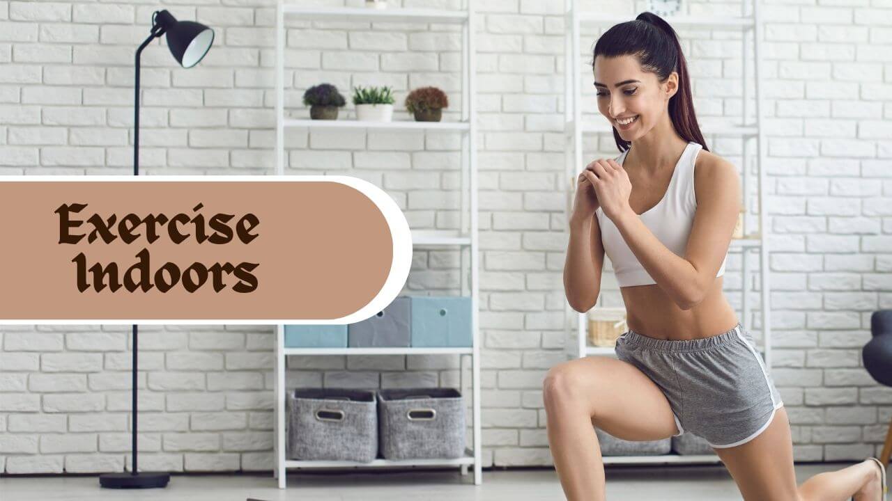 Exercise indoors during the haze