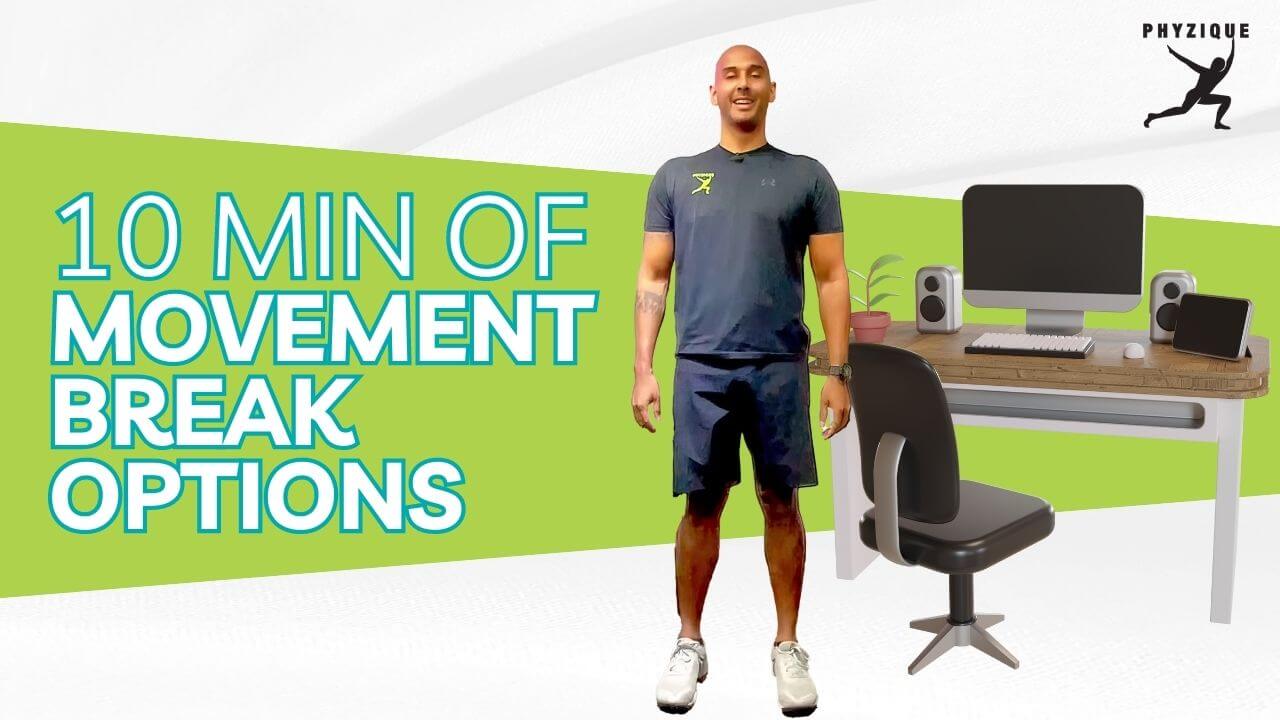All about movement breaks